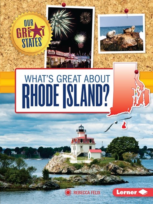 Title details for What's Great about Rhode Island? by Rebecca Felix - Available